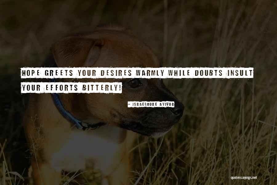 Chenette Realty Quotes By Israelmore Ayivor Chenette Realty Quotes By Israelmore Ayivor