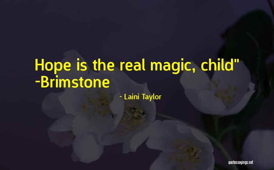 Chenette Realty Quotes By Laini Taylor Chenette Realty Quotes By Laini Taylor