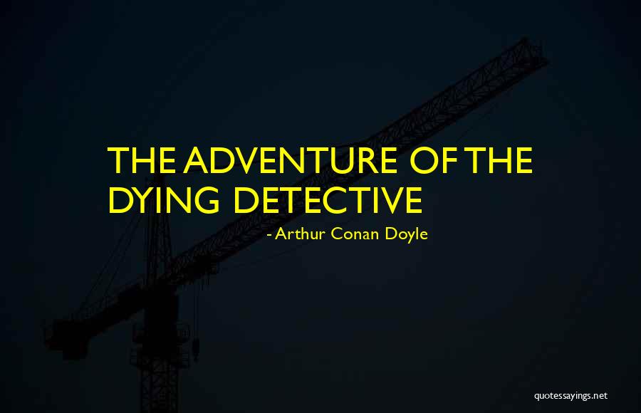 Chenevier Quotes By Arthur Conan Doyle Chenevier Quotes By Arthur Conan Doyle