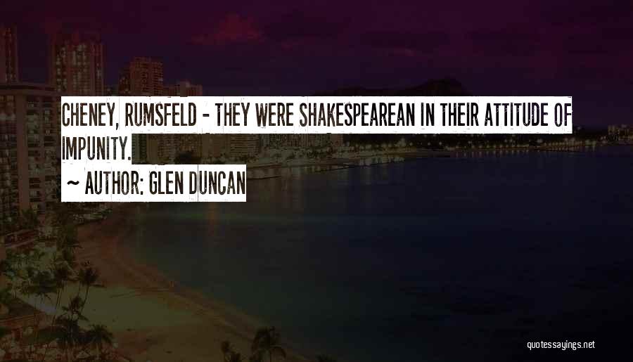 Cheney Quotes By Glen Duncan