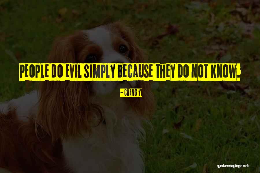 Cheng Quotes By Cheng Yi Cheng Quotes By Cheng Yi