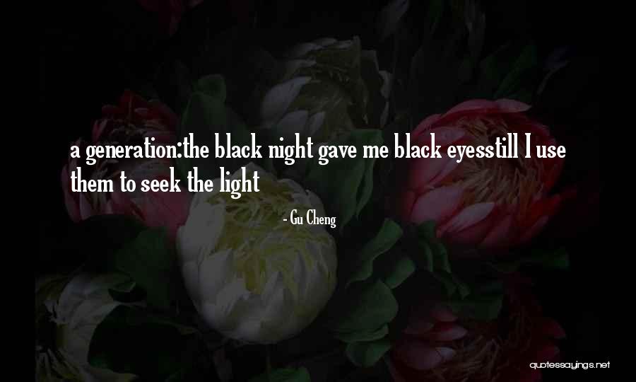Cheng Quotes By Gu Cheng Cheng Quotes By Gu Cheng