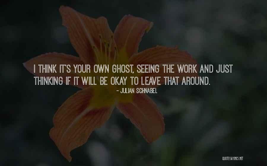 Chengdu Airport Quotes By Julian Schnabel Chengdu Airport Quotes By Julian Schnabel