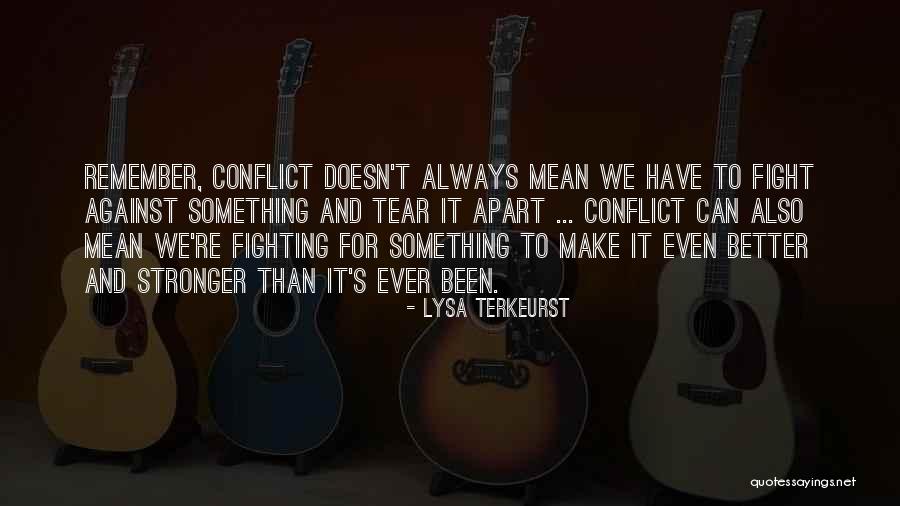Chengdu Airport Quotes By Lysa TerKeurst Chengdu Airport Quotes By Lysa TerKeurst