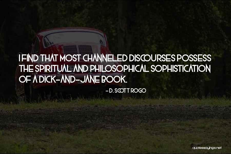 Chenguang Biotech Quotes By D. Scott Rogo