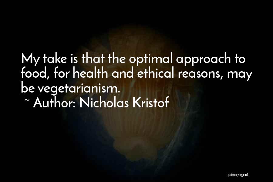 Chentniks Quotes By Nicholas Kristof