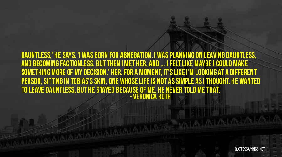 Chephren Johnson Quotes By Veronica Roth Chephren Johnson Quotes By Veronica Roth