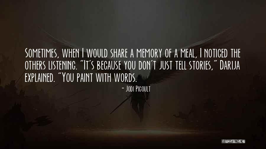 Cheptel Oued Quotes By Jodi Picoult Cheptel Oued Quotes By Jodi Picoult