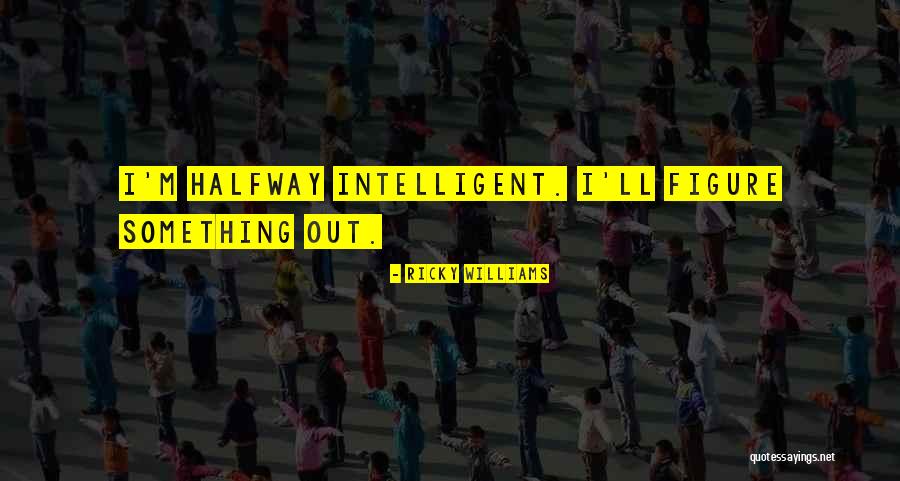 Chequeos De Vuelos Quotes By Ricky Williams Chequeos De Vuelos Quotes By Ricky Williams