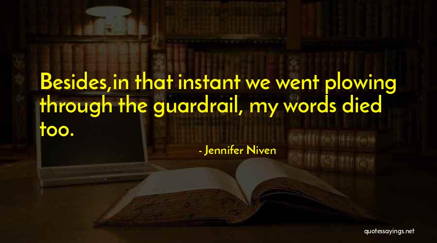Chequer Plate Quotes By Jennifer Niven