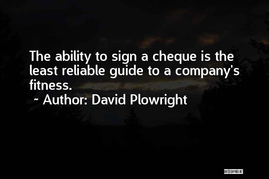 Cheques Quotes By David Plowright