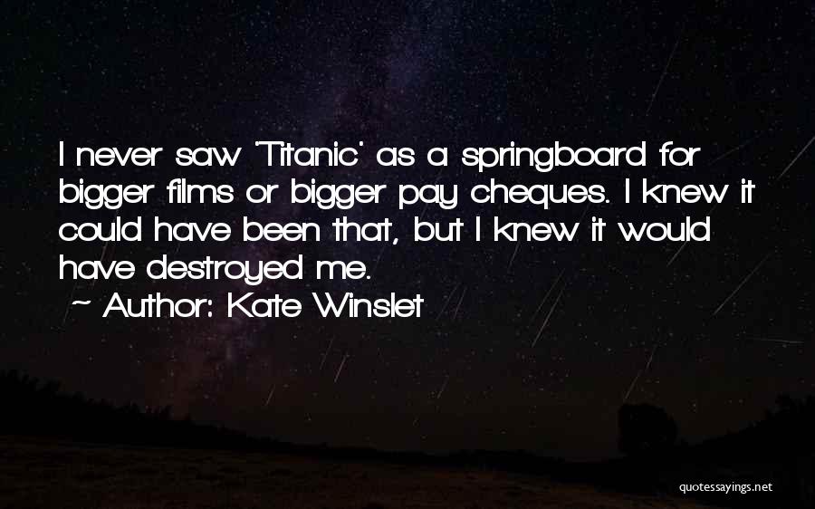 Cheques Quotes By Kate Winslet