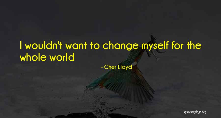 Cher Lloyd Quotes 395517 Cher Lloyd Quotes 395517