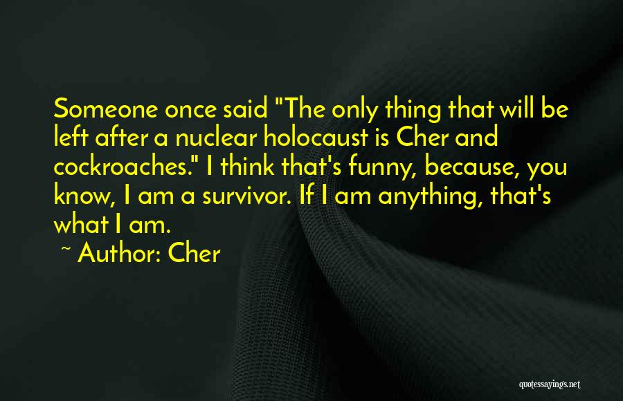 Cher Quotes 1010463