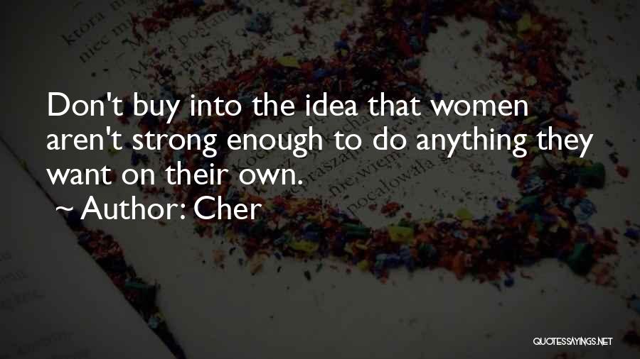 Cher Quotes 573012