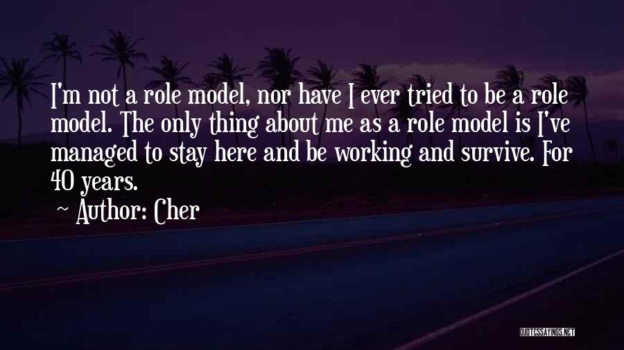 Cher Quotes 642916