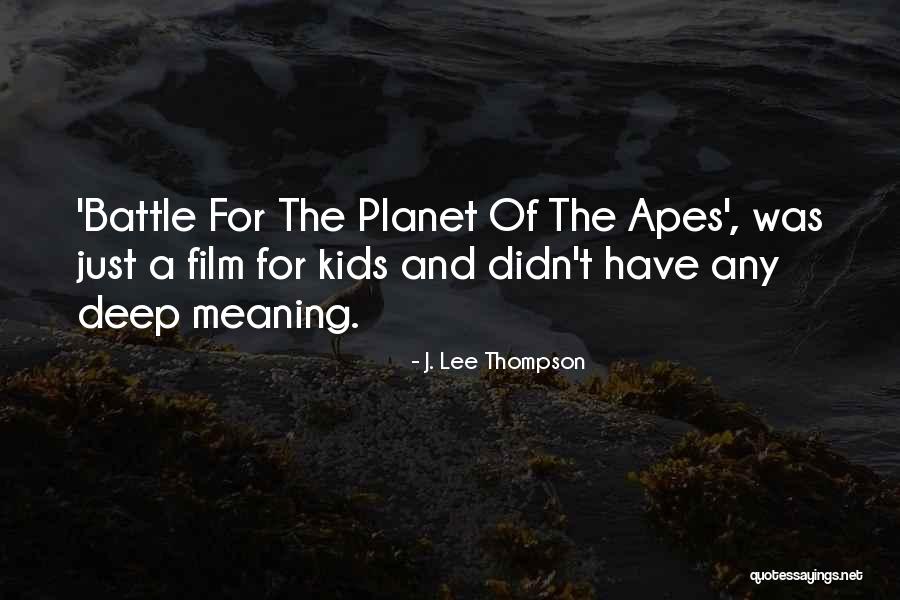 Cheralyn Gupta Quotes By J. Lee Thompson Cheralyn Gupta Quotes By J. Lee Thompson