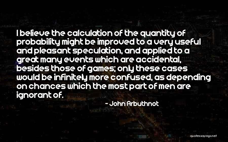 Cheralyn Kesler Quotes By John Arbuthnot Cheralyn Kesler Quotes By John Arbuthnot