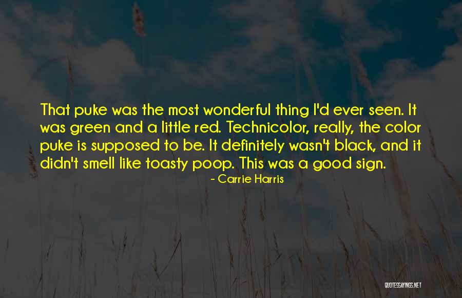 Cheramy Story Quotes By Carrie Harris Cheramy Story Quotes By Carrie Harris