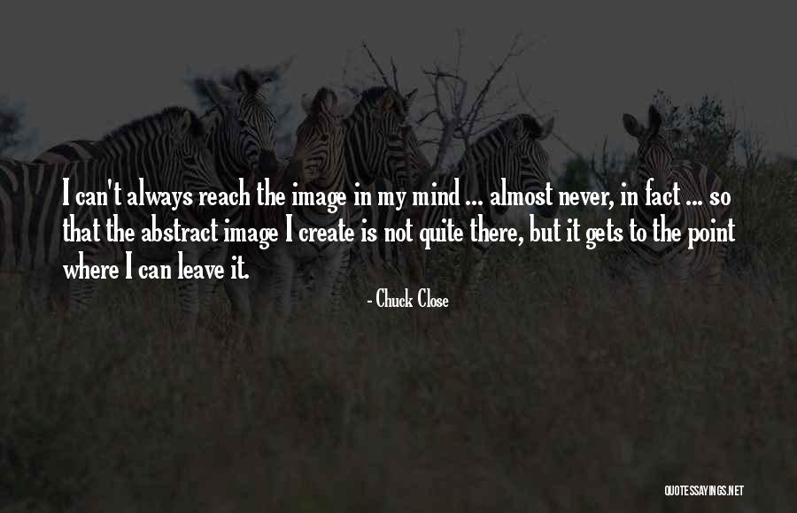 Cheraws Sc Quotes By Chuck Close Cheraws Sc Quotes By Chuck Close