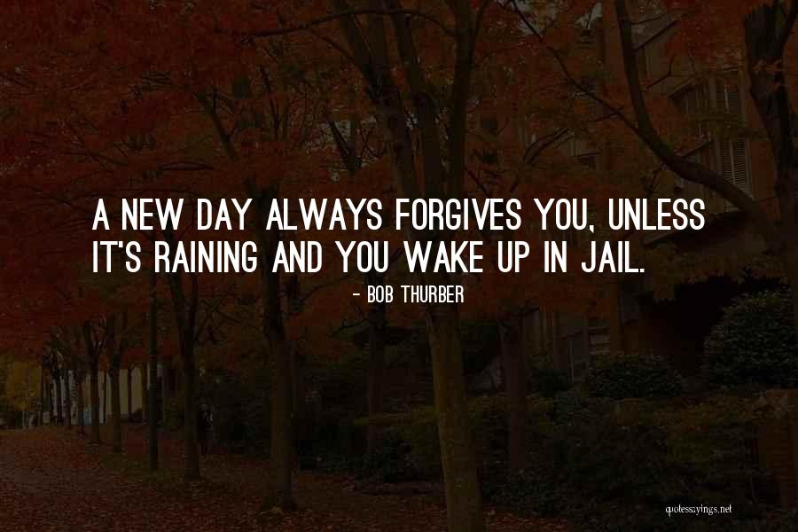 Cheray Hodges Quotes By Bob Thurber Cheray Hodges Quotes By Bob Thurber