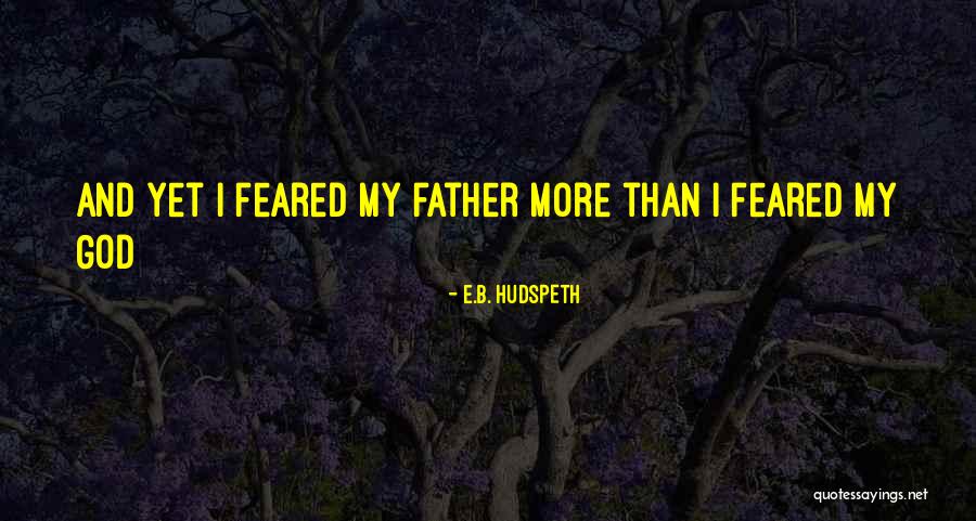 Cheray Hodges Quotes By E.B. Hudspeth Cheray Hodges Quotes By E.B. Hudspeth