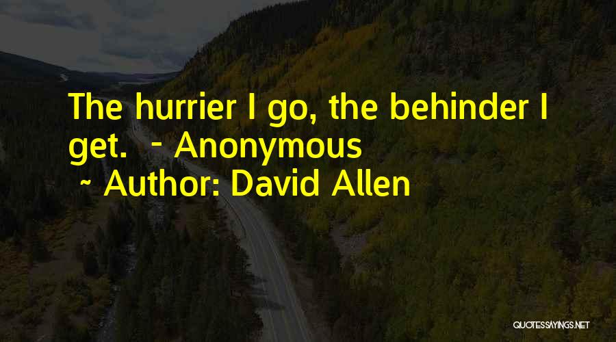 Cherches Quotes By David Allen