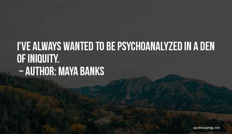 Cherches Quotes By Maya Banks
