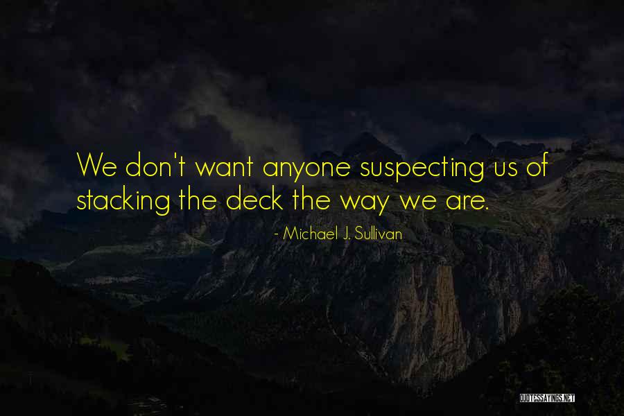 Cherenkov Telescope Quotes By Michael J. Sullivan Cherenkov Telescope Quotes By Michael J. Sullivan