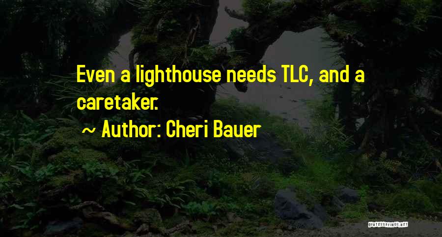 Cheri Bauer Quotes 357874