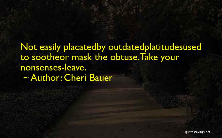 Cheri Bauer Quotes 614204