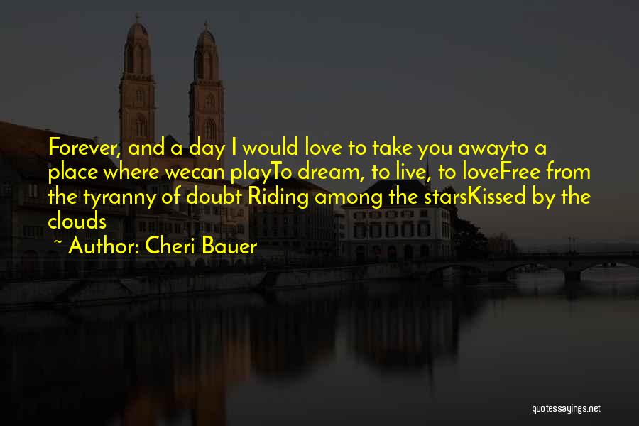 Cheri Bauer Quotes 676628