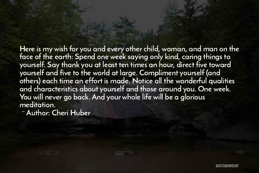 Cheri Huber Quotes 1250630