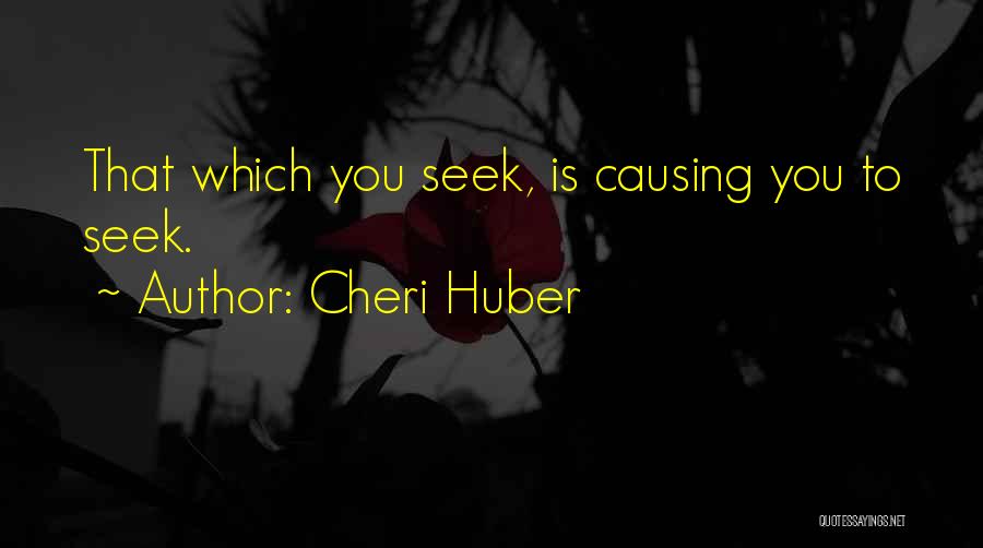 Cheri Huber Quotes 1718917