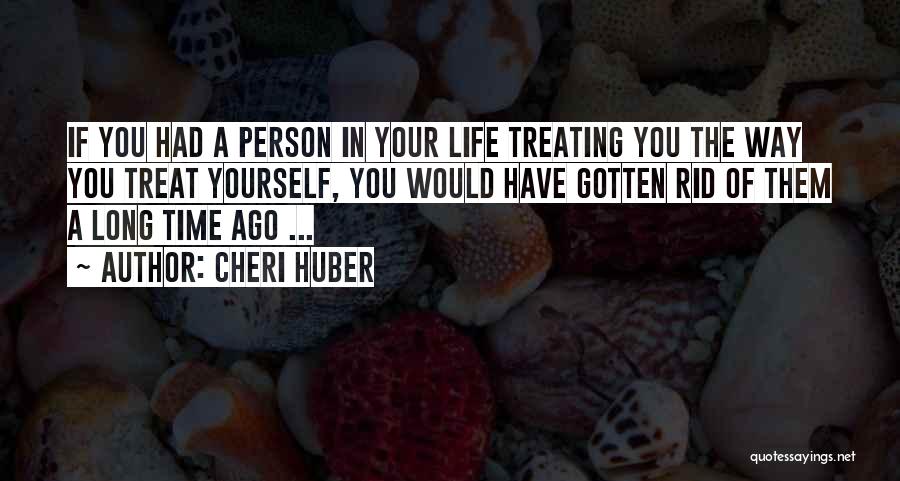 Cheri Huber Quotes 642746