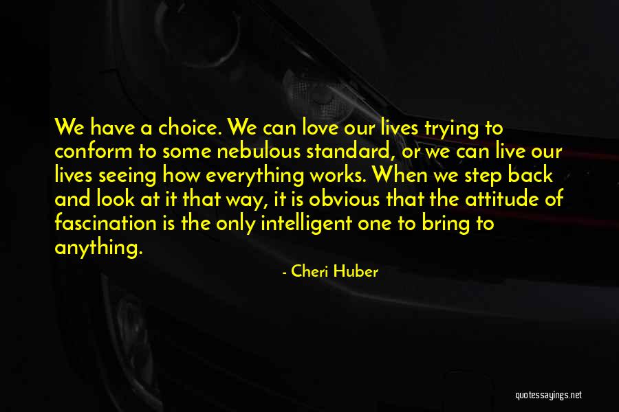 Cheri Huber Quotes 794185