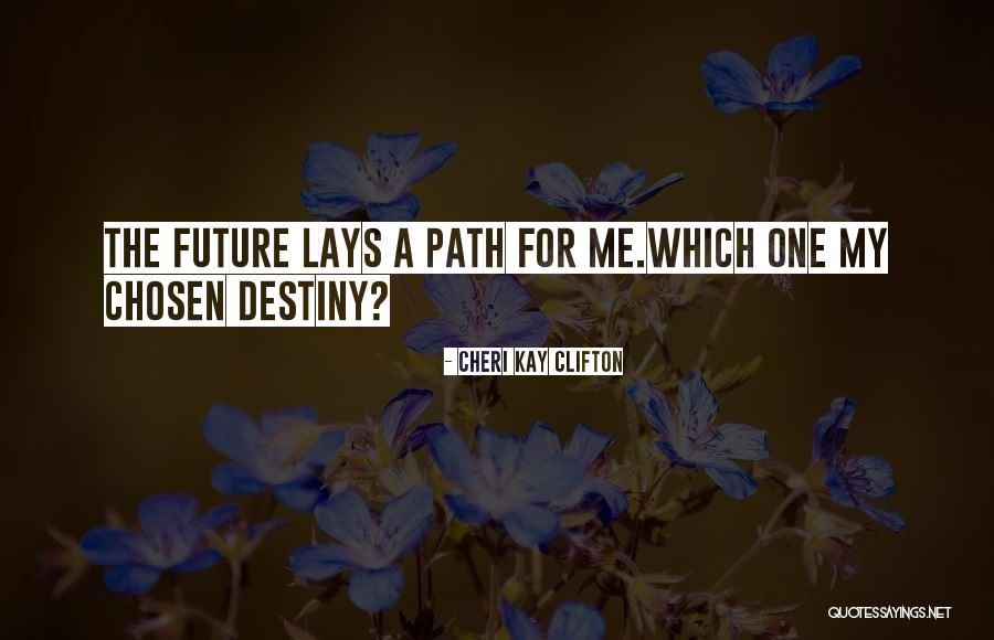 Cheri Kay Clifton Quotes 524548 Cheri Kay Clifton Quotes 524548