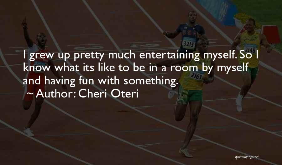 Cheri Oteri Quotes 1490491