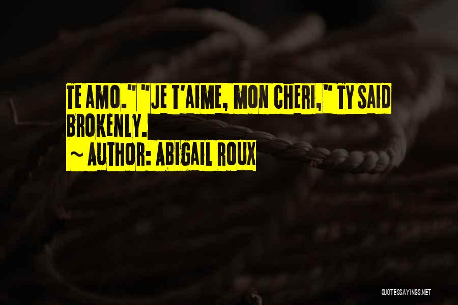 Cheri Quotes By Abigail Roux