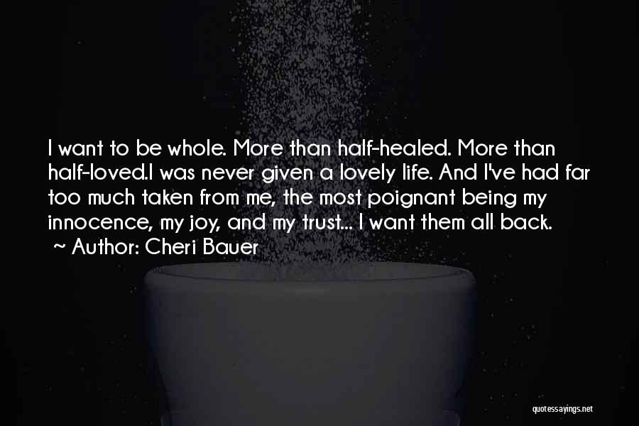 Cheri Quotes By Cheri Bauer