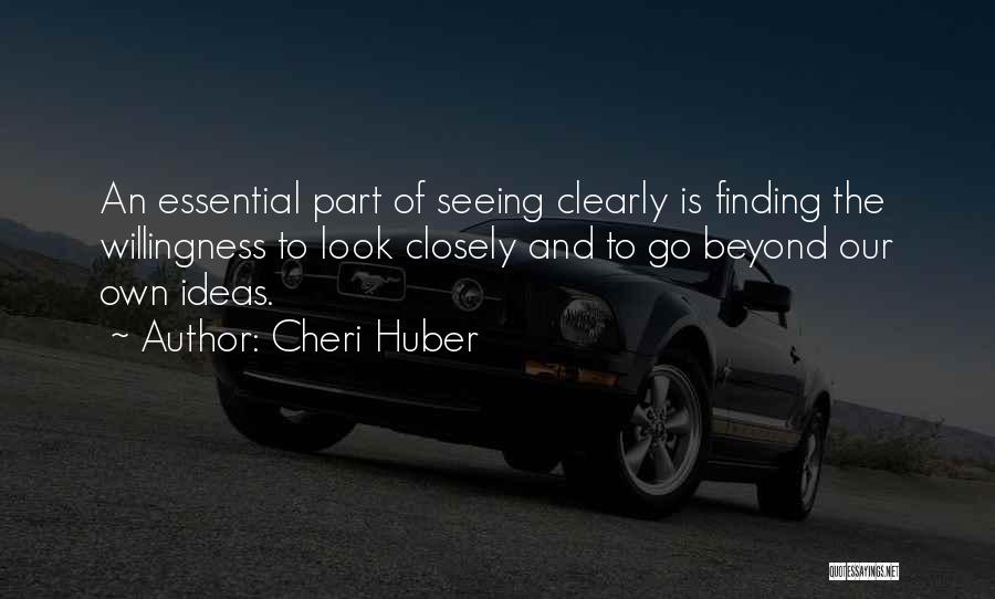 Cheri Quotes By Cheri Huber