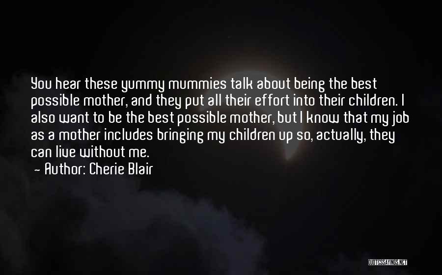 Cherie Blair Quotes 1116361