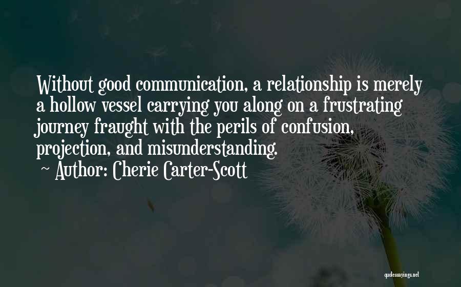 Cherie Carter-Scott Quotes 1552386