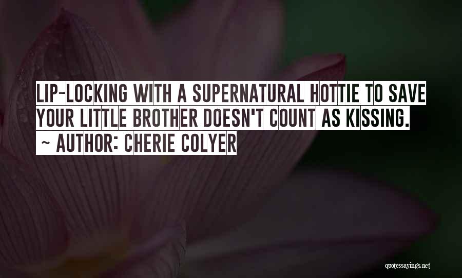 Cherie Colyer Quotes 1339841