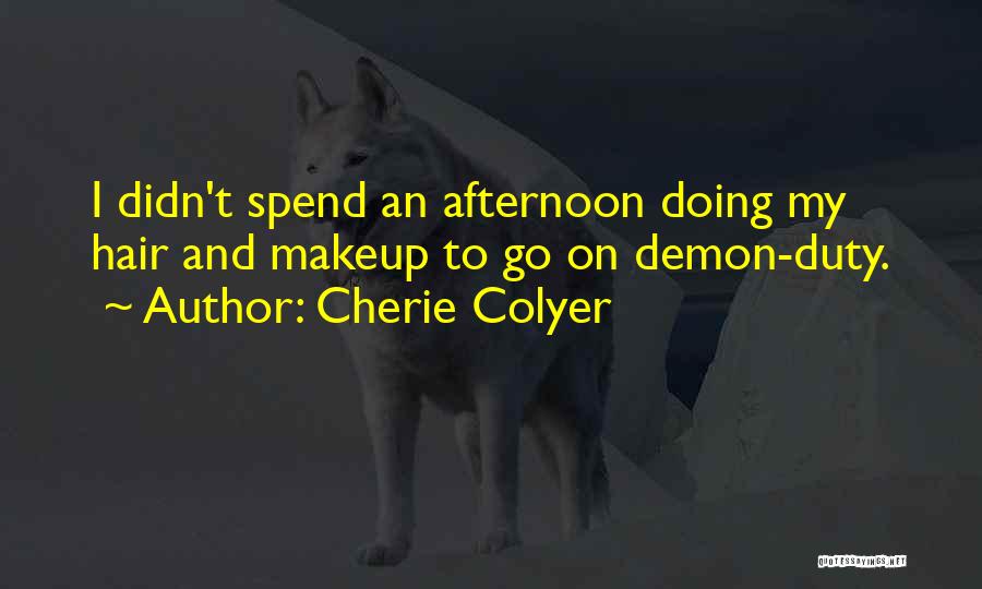 Cherie Colyer Quotes 1626954