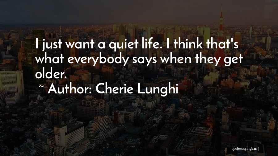 Cherie Lunghi Quotes 1177227