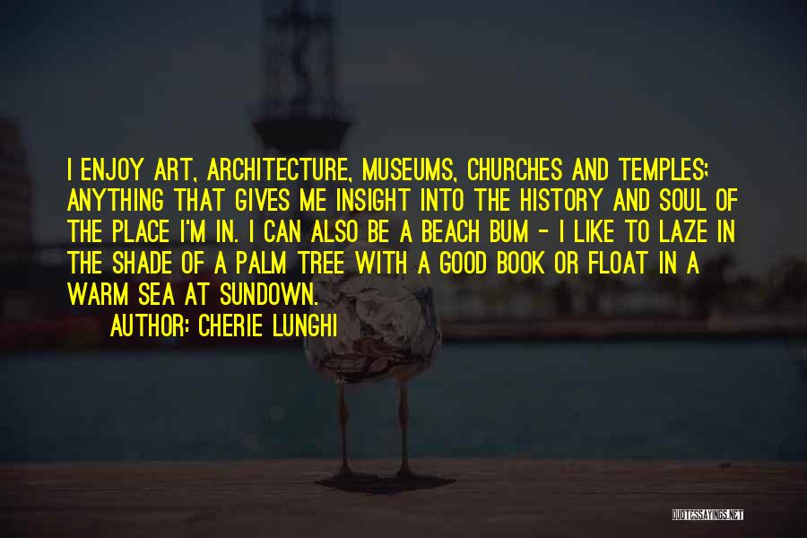 Cherie Lunghi Quotes 685064