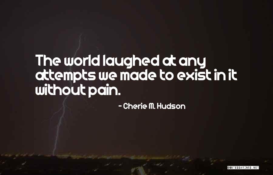 Cherie M. Hudson Quotes 620262