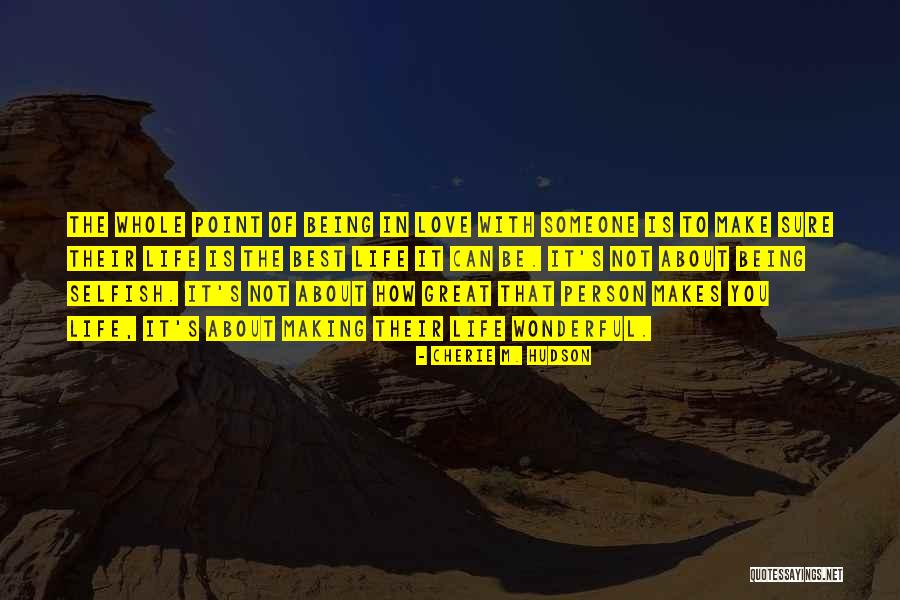 Cherie M. Hudson Quotes 740385 Cherie M. Hudson Quotes 740385