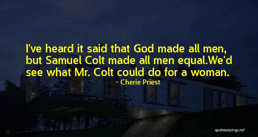 Cherie Priest Quotes 1203320